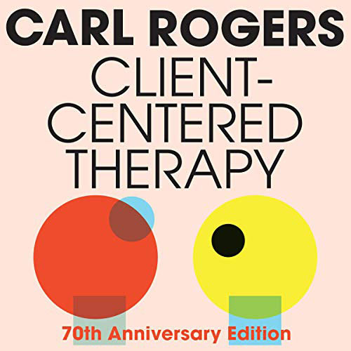 carl rogers' inspiring life and his 5 great books 2